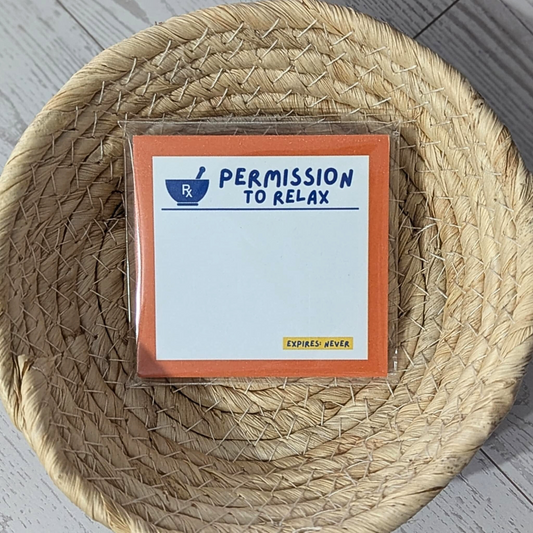 Permission to Relax Post-It Sticky Notes