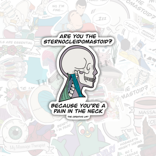 SCM Pain in the Neck | Funny Anatomy Vinyl Sticker