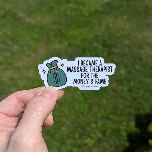 Massage Therapist Money & Fame | Funny Sparkling Sticker