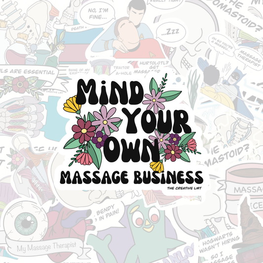 Mind Your Own Massage Business | Vinyl Sticker